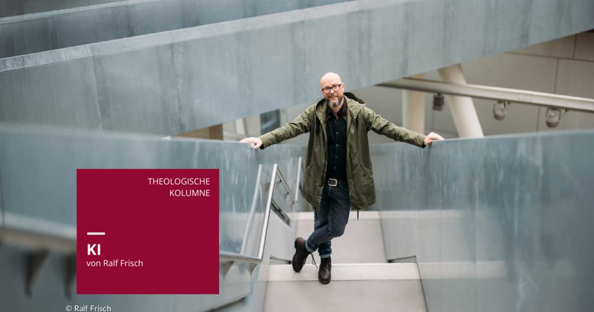 Ralf Frisch über KI, Glaube und die Zukunft der Verkündigung